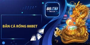 Bắn Cá 88BET - Trải Nghiệm Đi Săn Dưới Lòng Đại Dương - ovaro
