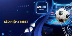 Thể Thao 88BET – Sảnh Cược Luôn Nhận Được Sự Yêu Thích - ovaro