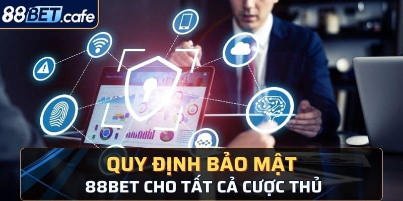Chính Sách Bảo Mật 88BET - Đảm Bảo An Toàn Tuyệt Đối - ovaro