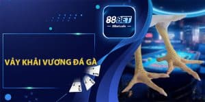 Đá Gà 88BET – Trải Nghiệm Tham Gia Đặt Cược Hấp Dẫn - ovaro