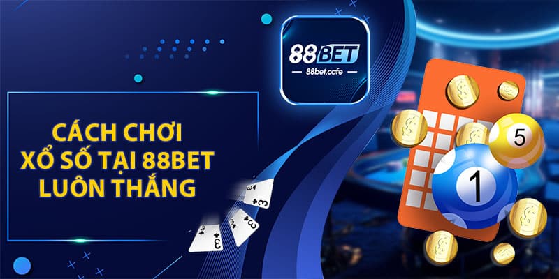 Xổ Số 88BET - Chuyên Mục Vô Cùng Hấp Dẫn Dành Cho Bạn - ovaro