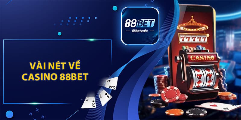 Casino 88BET - Thiên Đường Cá Cược Hấp Dẫn Năm 2026 - ovaro