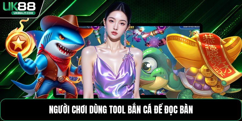 Tool Bắn Cá - Cách Hiểu Và Sử Dụng Công Cụ Hiệu Quả - ovaro